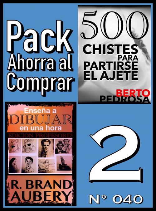 Cover of the book Pack Ahorra al Comprar 2 (Nº 040) by R. Brand Aubery, Berto Pedrosa, PROMeBOOK