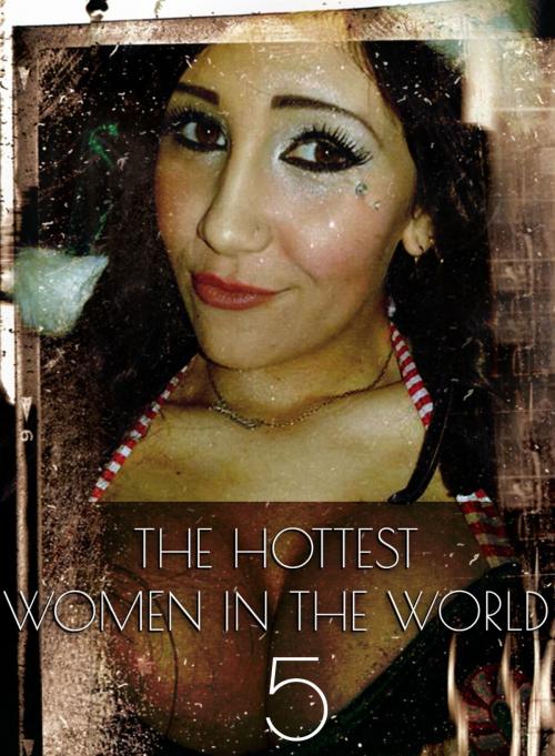 Cover of the book The Hottest Women In The World - A sexy photo book - Volume 5 by Michelle Ducard, XXX Books