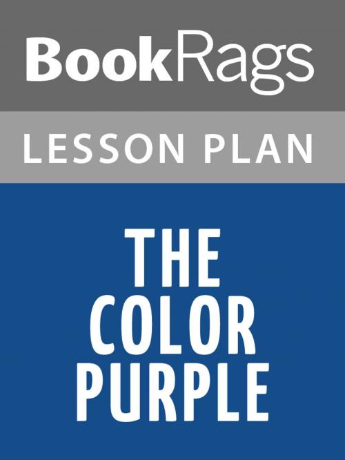 Cover of the book The Color Purple Lesson Plans by BookRags, BookRags