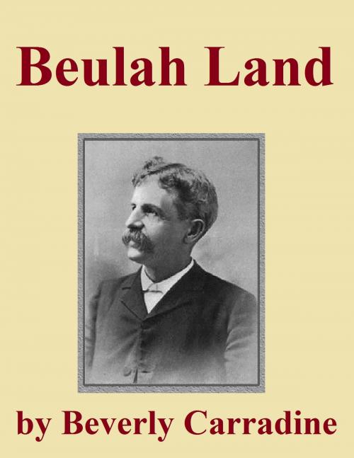 Cover of the book Beulah Land by Beverly Carradine, Jawbone Digital