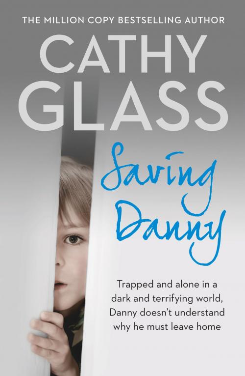 Cover of the book Saving Danny by Cathy Glass, HarperCollins Publishers