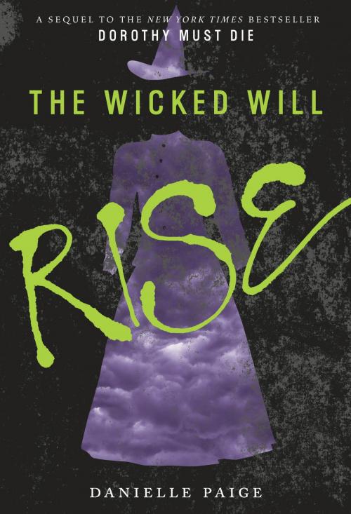 Cover of the book The Wicked Will Rise by Danielle Paige, HarperCollins