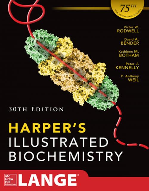 Cover of the book Harpers Illustrated Biochemistry 30th Edition by Victor W. Rodwell, David Bender, Kathleen M. Botham, Peter J. Kennelly, P. Anthony Weil, McGraw-Hill Education