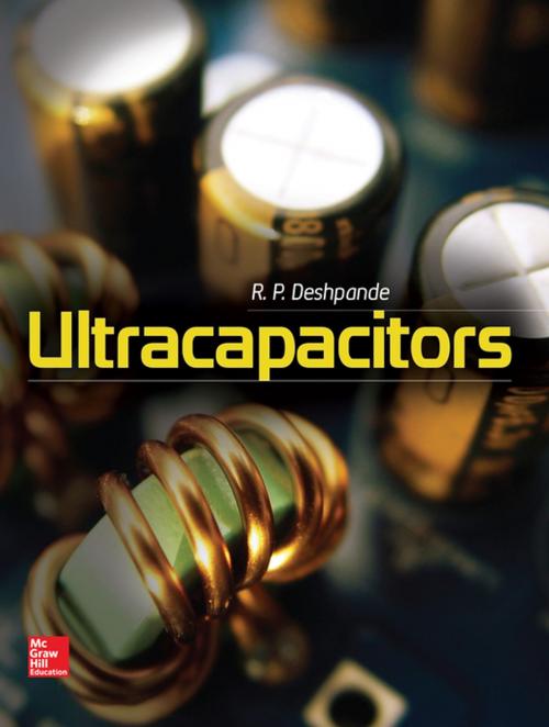 Cover of the book Ultracapacitors by R.P. Deshpande, McGraw-Hill Education