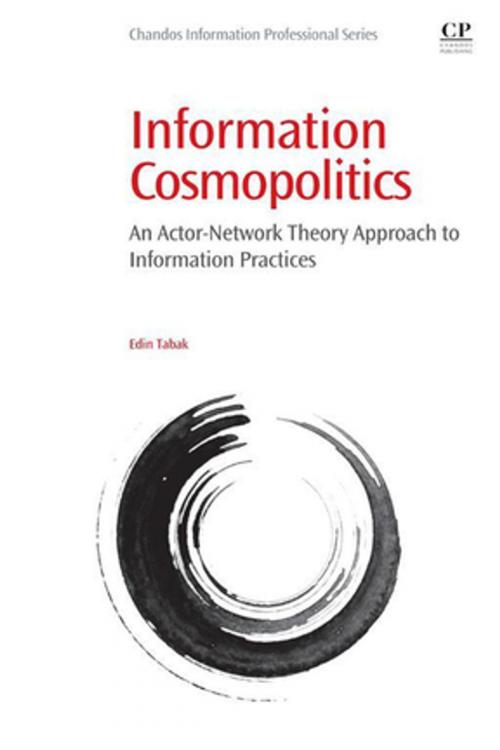 Cover of the book Information Cosmopolitics by Edin Tabak, Elsevier Science