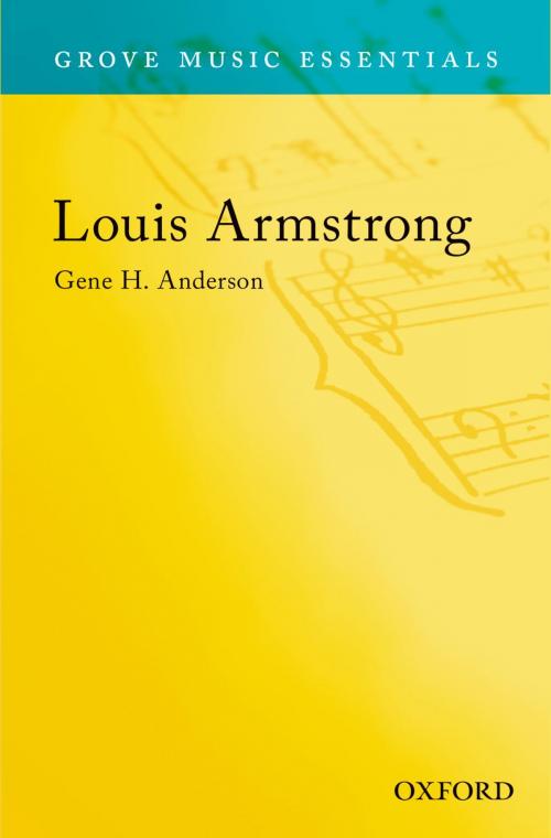 Cover of the book Louis Armstrong: Grove Music Essentials by Gene H. Anderson, Oxford University Press