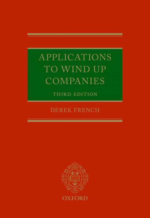 Cover of the book Applications to Wind Up Companies by Derek French, OUP Oxford