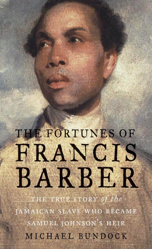 Cover of the book The Fortunes of Francis Barber by Michael Bundock, Yale University Press