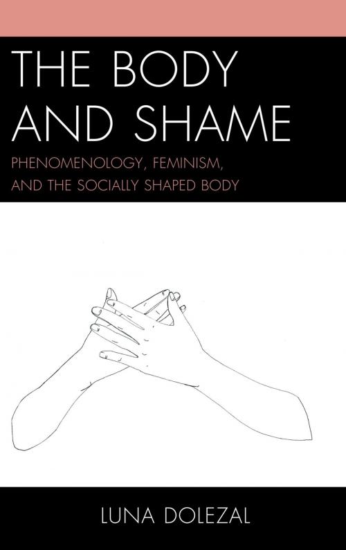 Cover of the book The Body and Shame by Luna Dolezal, Lexington Books