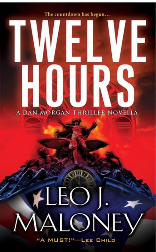 Cover of the book Twelve Hours by Leo J. Maloney, Pinnacle Books