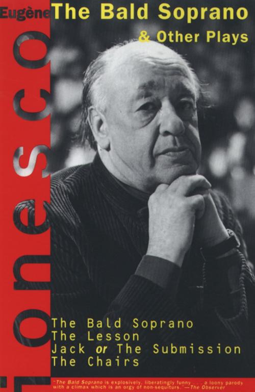 Cover of the book The Bald Soprano and Other Plays by Eugene Ionesco, Grove/Atlantic, Inc.