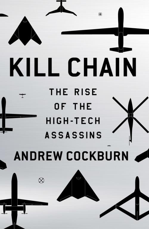 Cover of the book Kill Chain by Andrew Cockburn, Henry Holt and Co.