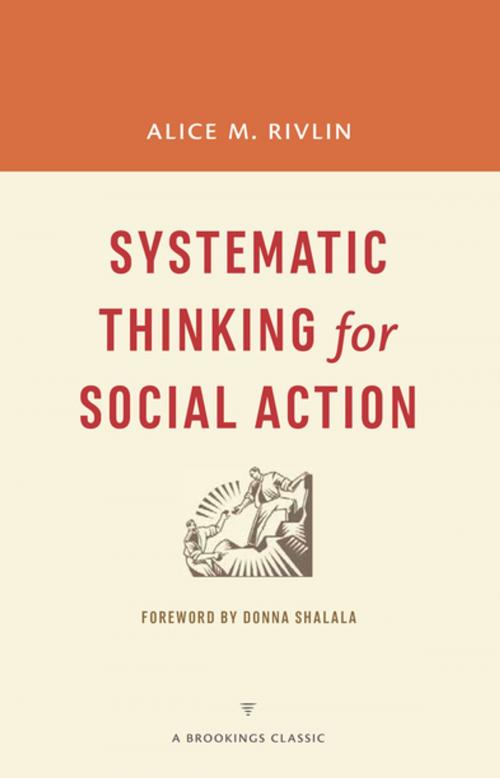 Cover of the book Systematic Thinking for Social Action by Alice M. Rivlin, Brookings Institution Press