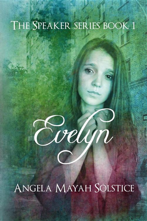 Cover of the book Evelyn by Angela Mayah Solstice, Soul House LLC