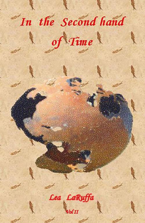 Cover of the book In the Second hand of Time by Lea LaRuffa, Lea The healer