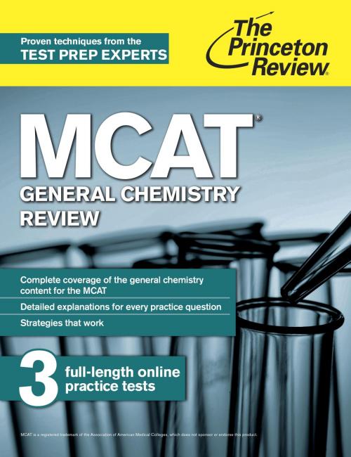 Cover of the book MCAT General Chemistry Review by The Princeton Review, Random House Children's Books