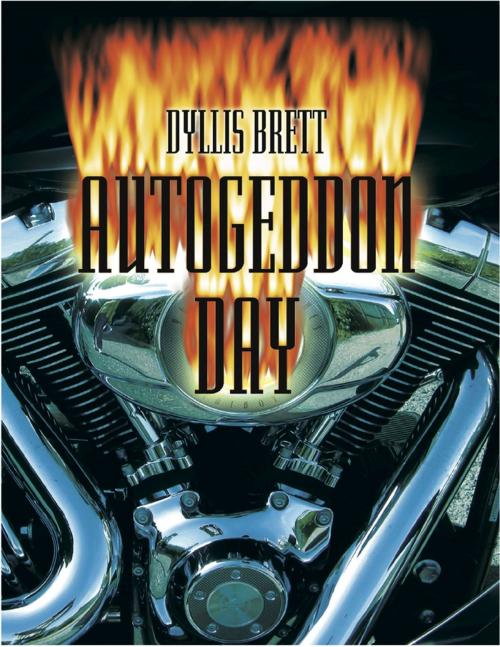 Cover of the book Autogeddon Day by Dyllis Brett, Lulu.com