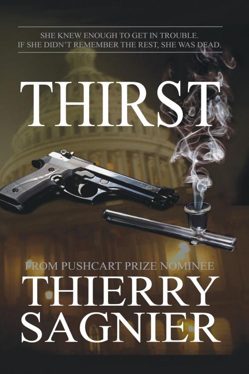 Cover of the book Thirst by Thierry Sagnier, Thierry Sagnier