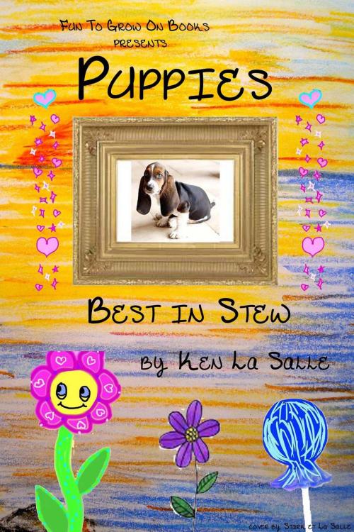 Cover of the book Puppies: Best in Stew by Ken La Salle, Ken La Salle