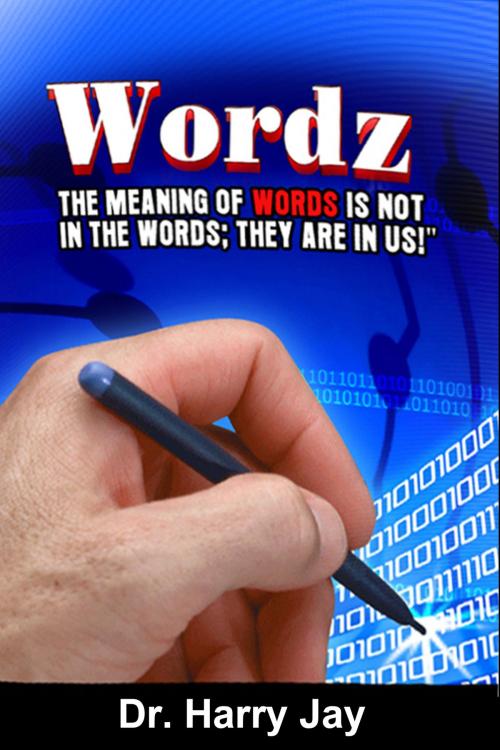 Cover of the book Wordz by Harry Jay, Dr. Leland Benton