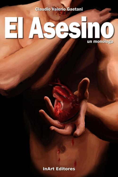 Cover of the book El Asesino: monologo en un acto by Claudio Valerio Gaetani, Claudio Valerio Gaetani