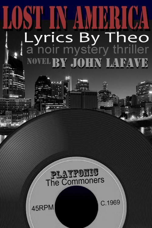 Cover of the book Lost in America / Lyrics by Theo by John LaFave, John LaFave