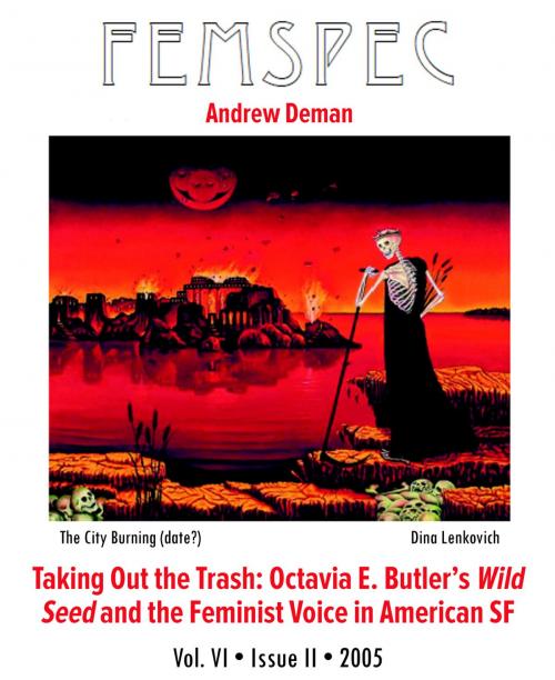 Cover of the book Taking Out the Trash: Octavia E. Butler’s Wild Seed and the Feminist Voice in American SF, Femspec Issue 6.2 by Andrew Deman, Femspec Journal