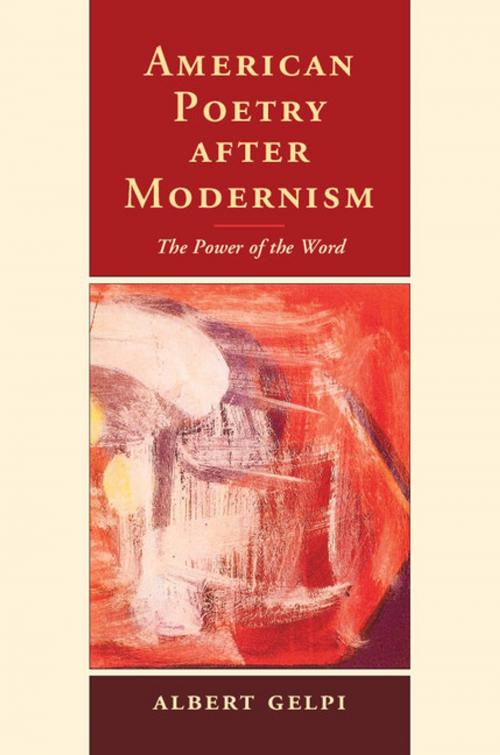 Cover of the book American Poetry after Modernism by Albert Gelpi, Cambridge University Press