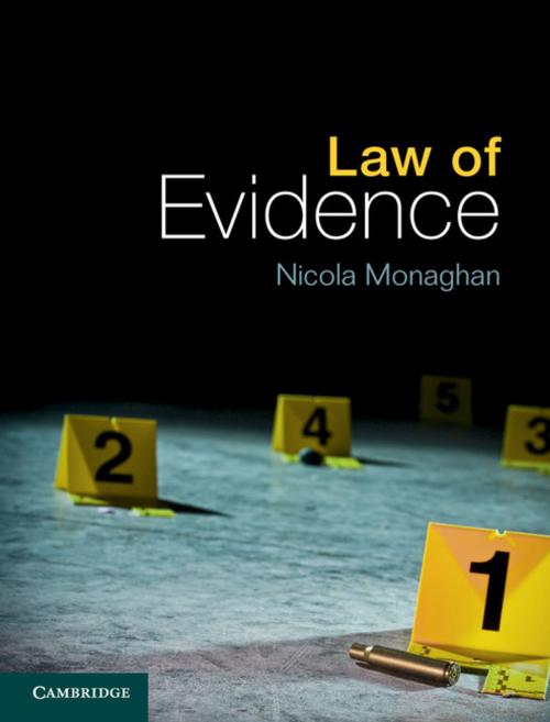 Cover of the book Law of Evidence by Nicola Monaghan, Cambridge University Press