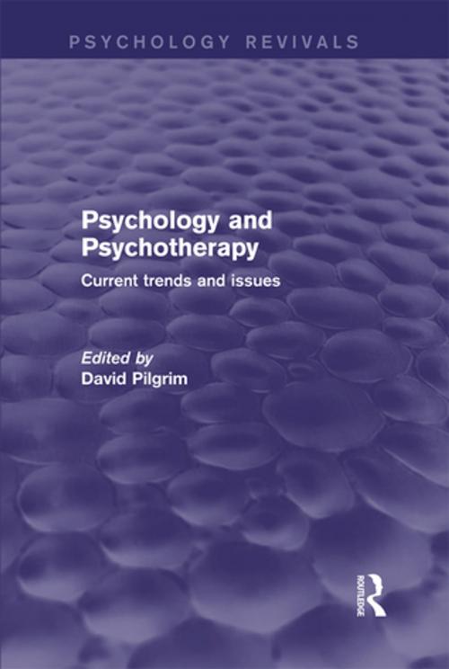 Cover of the book Psychology and Psychotherapy (Psychology Revivals) by , Taylor and Francis