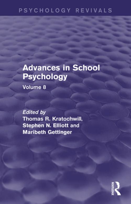 Cover of the book Advances in School Psychology (Psychology Revivals) by , Taylor and Francis