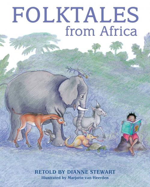 Cover of the book Folktales from Africa by Dianne Stewart, Penguin Random House South Africa