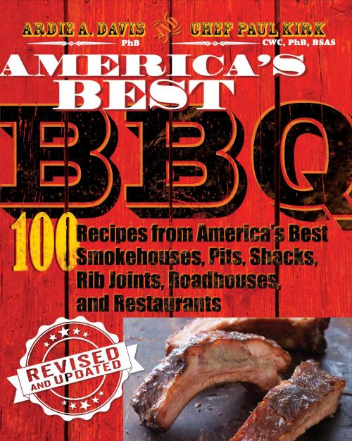 Cover of the book America's Best BBQ (revised edition) by Ardie A. Davis, PhB, Chef Paul Kirk, CWC, PhB, BSAS, Andrews McMeel Publishing, LLC