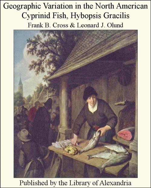 Cover of the book Geographic Variation in the North American Cyprinid Fish, Hybopsis Gracilis by Frank B. Cross, Library of Alexandria