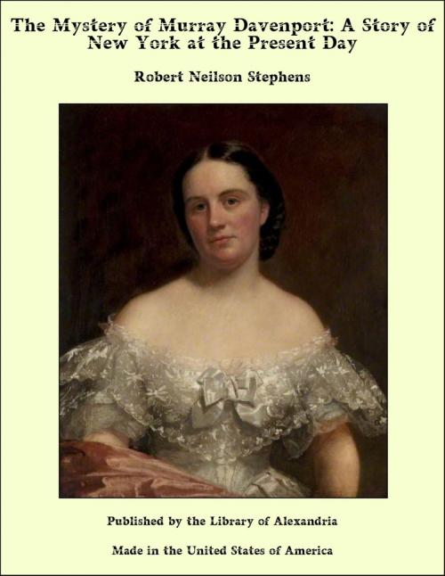 Cover of the book The Mystery of Murray Davenport: A Story of New York at the Present Day by Robert Neilson Stephens, Library of Alexandria