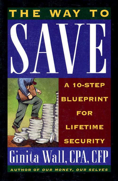 Cover of the book The Way to Save by Ginita Wall, C.P.A., C.F.P., Henry Holt and Co.