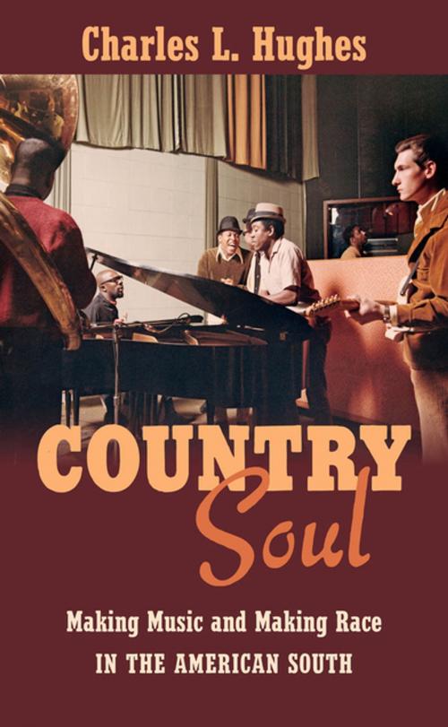 Cover of the book Country Soul by Charles L. Hughes, The University of North Carolina Press