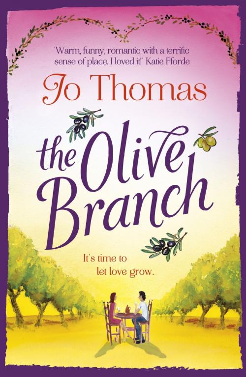 Cover of the book The Olive Branch by Jo Thomas, Headline