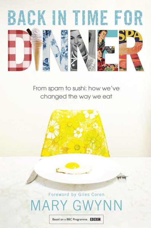 Cover of the book Back In Time For Dinner by Mary Gwynn, Transworld