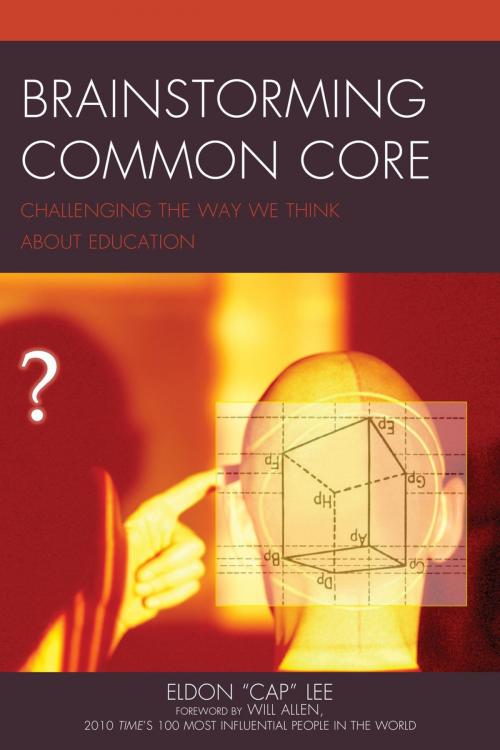 Cover of the book Brainstorming Common Core by Eldon "Cap" Lee, Rowman & Littlefield Publishers