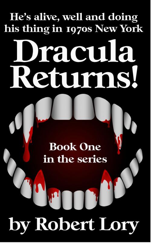 Cover of the book Dracula Returns by Robert Lory, BookBaby