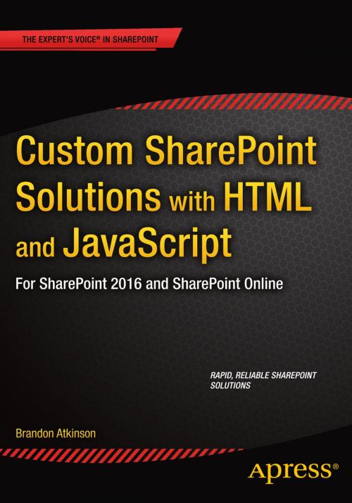 Cover of the book Custom SharePoint Solutions with HTML and JavaScript by Brandon Atkinson, Apress