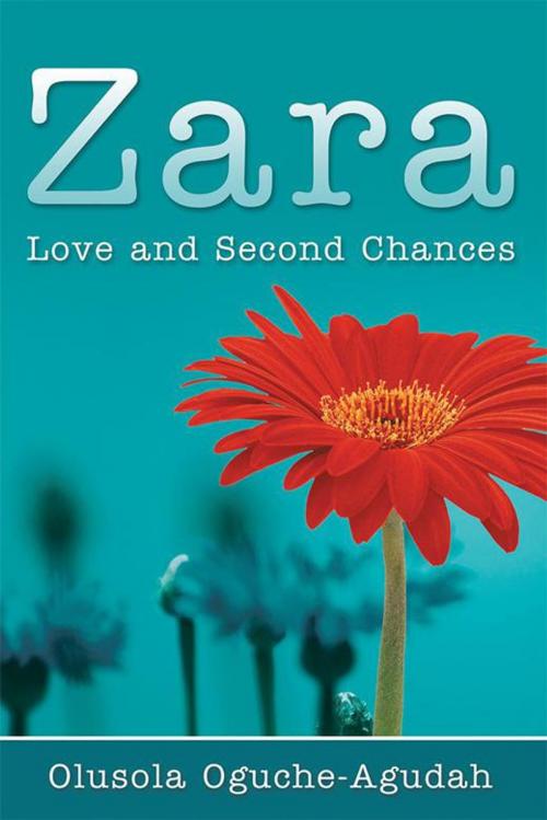 Cover of the book Zara by Olusola Oguche-Agudah, WestBow Press