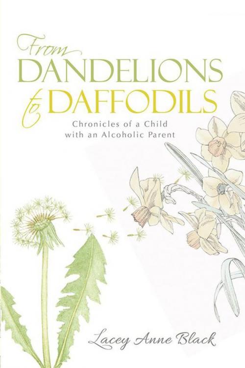 Cover of the book From Dandelions to Daffodils by Lacey Anne Black, WestBow Press