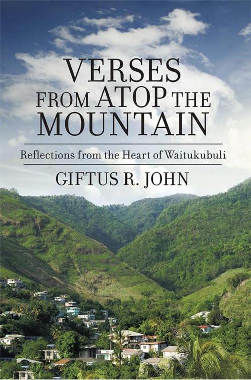 Cover of the book Verses from Atop the Mountain by Giftus R. John, iUniverse