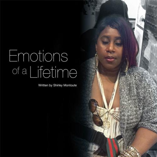 Cover of the book Emotions of a Lifetime by Shirley Montoute, Xlibris UK