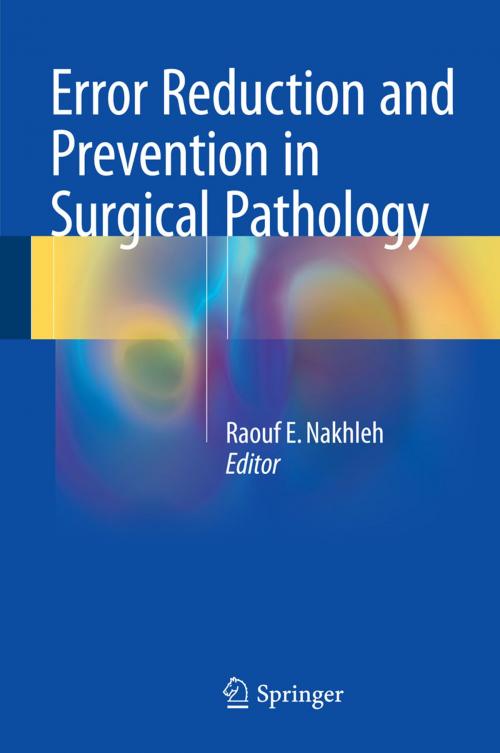 Cover of the book Error Reduction and Prevention in Surgical Pathology by , Springer New York