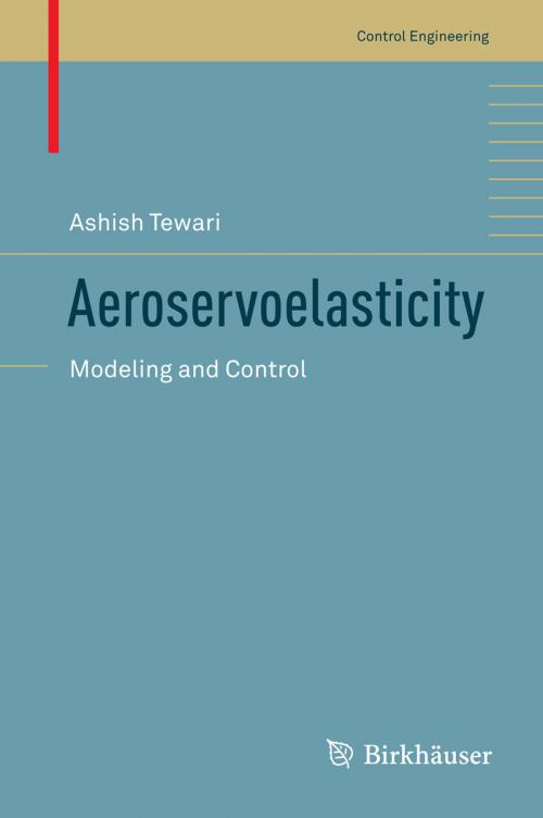 Cover of the book Aeroservoelasticity by Ashish Tewari, Springer New York