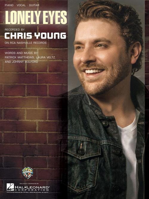 Cover of the book Lonely Eyes Sheet Music by Chris Young, Hal Leonard