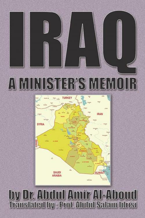 Cover of the book Iraq by Dr. Abdul Amir Al-Aboud, AuthorHouse